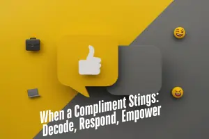 The Ultimate Guide to Backhanded Compliments: 100+ Examples, Meanings, and Expert Responses