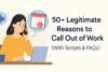 50+ Legitimate Reasons to Call Out of Work (With Scripts & FAQs) - Post Thumbnail