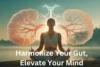 Unlock Your Mood & Focus: The Mind-Gut Connection for Lasting Personal Well-Being - Post Thumbnail