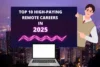 Top 10 High-Paying Remote Freelance Careers You Can Start in 2025 - Post Thumbnail